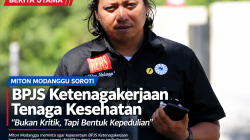 Miton Modanggu Soroti BPJS Ketenagakerjaan: “Bukan Kritik, Tapi Bentuk Kepedulian”